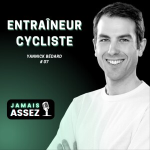 Entraîneur cycliste (Yannick Bédard, Cible Performance - S01E07)