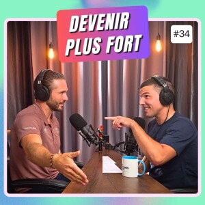 #34 Devenir plus fort (Préparation physique pour les cyclistes)