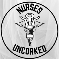 Nurses Uncorked - A Nursing Podcast Delivering Nursing News