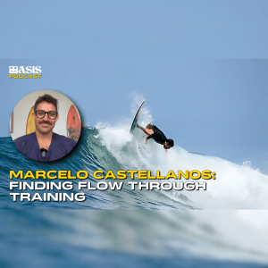 Olympic Coach Marcelo Castellanos: Finding Flow Through Training