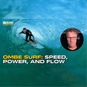 Clayton Nienaber of Ombe Surf: Understanding Speed, Power, and Flow