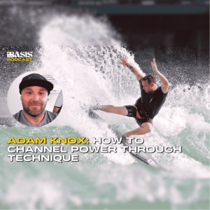 Adam Knox: How to channel power through technique to enhance your surfing