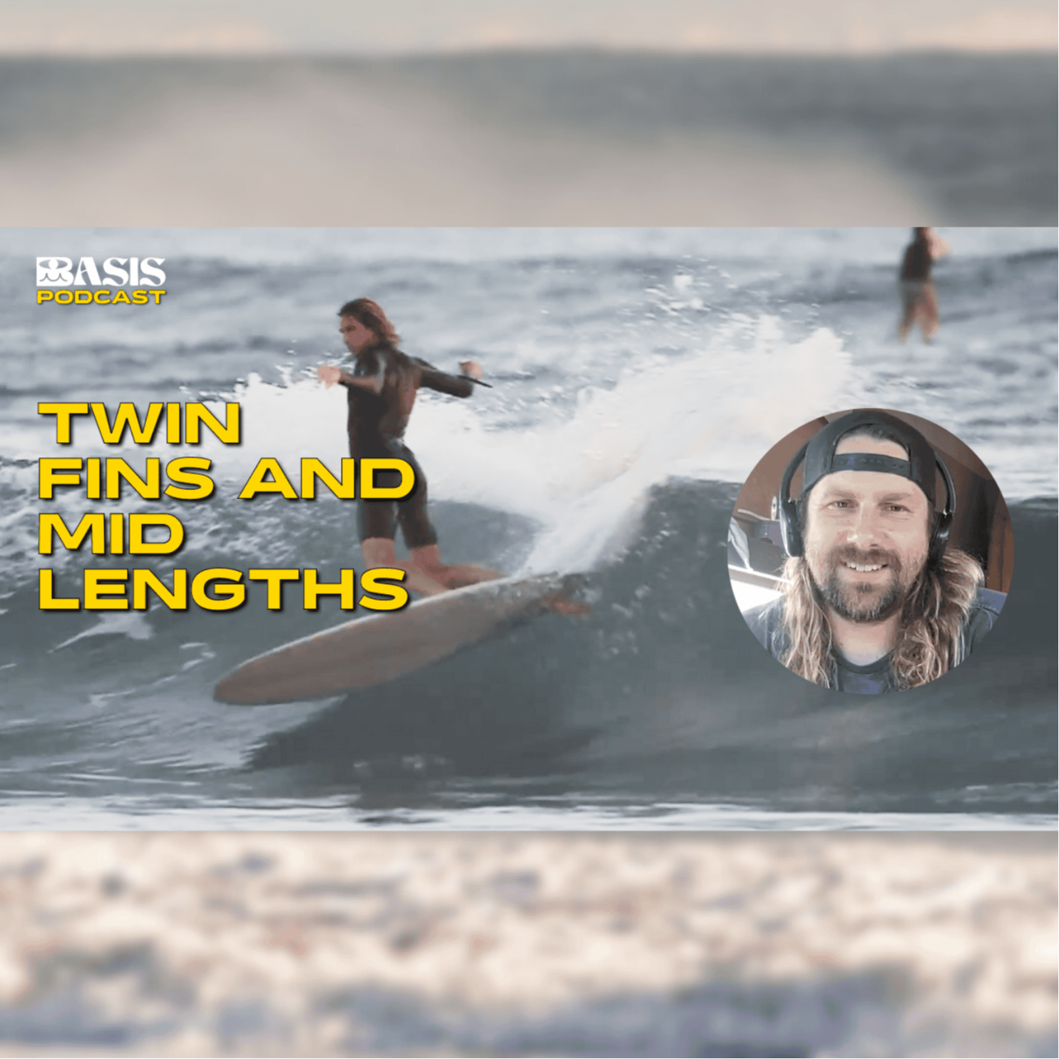 Basis Surf Podcast