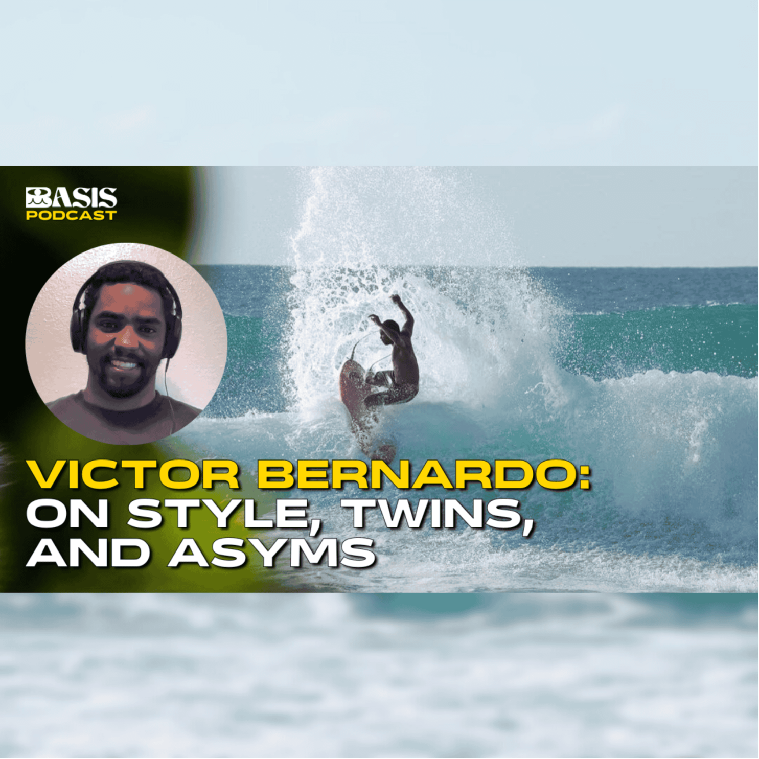 Basis Surf Podcast