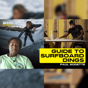 Paul Godette: Guide to fixing dings on your surfboard
