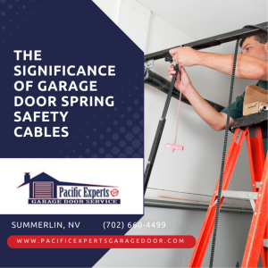 The Significance of Garage Door Spring Safety Cables