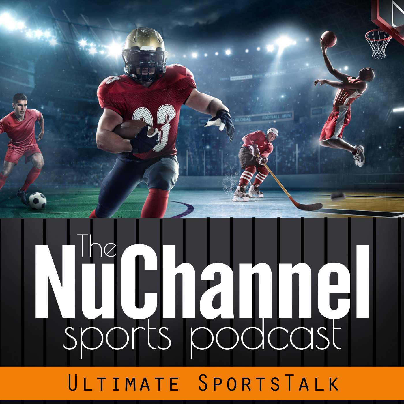 EPISODE 28: The Best Of The NuChannel Sports Podcast
