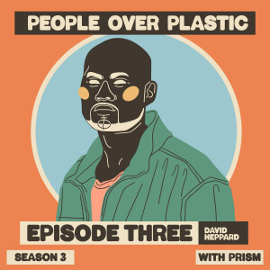 S3E3 - The First Responder (with community advocate making advancements in criminal justice, David Heppard, Seattle, Washington)