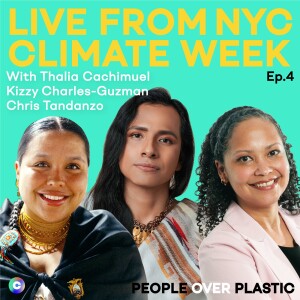 Episode 4 - Season of Dissent (Live from NYC Climate Week)