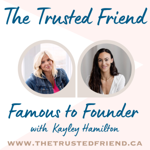 Famous to Founder with Kayley Hamilton