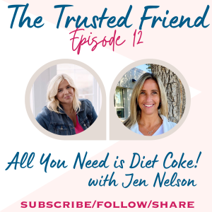 All You Need is Diet Coke! with Jen Nelson