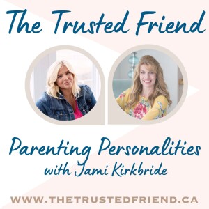 Parenting Personalities with Jami Kirkbride