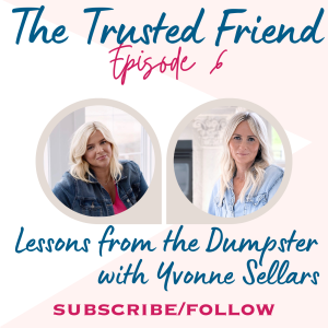 Lessons from the Dumpster with Yvonne Sellars