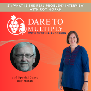 51: What is the Real Problem? Interview With Roy Moran
