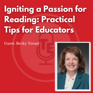 Igniting a Passion for Reading: Practical Tips for Educators