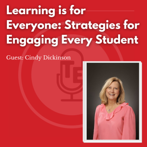 Learning is for Everyone: Strategies for Engaging Every Student