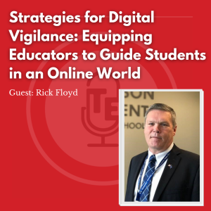 Strategies for Digital Vigilance: Equipping Educators to Guide Students in an Online World