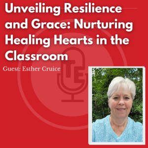 Unveiling Resilience and Grace: Nurturing Healing Hearts in the Classroom