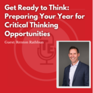 Get Ready to Think: Preparing Your Year for Critical Thinking Opportunities