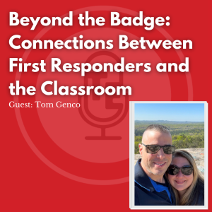 Beyond the Badge: Connections Between First Responders and the Classroom