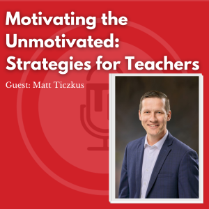 Motivating the Unmotivated: Strategies for Teachers