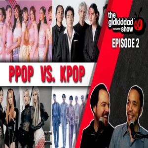 S2E2: The REAL KPOP and PPOP Difference EXPOSED