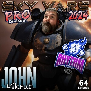 #64 - John Mikrut | Sky Wars 2024 Pro Competitor