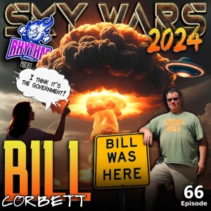 #66 - Bill Corbett | Sky Wars 2024 Super Nuke