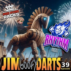 #39 - Jim "Goofy Darts" Gifford (ProPyroRacks.com)