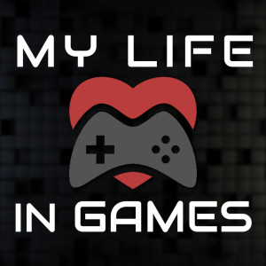My Life In Games - Ep. 30: Ultra-Light & Ready to Fight