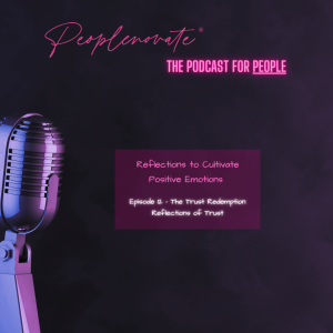 Episode 12 - The Trust Redemption: Reflections of Trust
