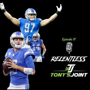 RELENTLESS EPISODE 37 DETROIT LIONS FIRST PLAYOFF WIN IN 32 YEARS
