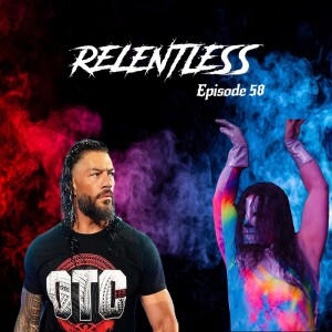 RELENTLESS EPISODE 58 GAYNE THE WRESTLER