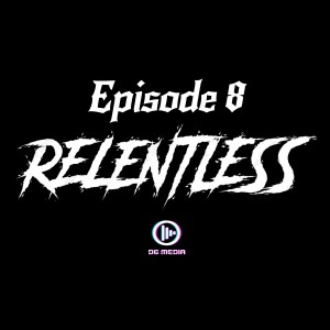 Relentless Episode 8 T Mobile arena mass shooting THREAT and MORE!