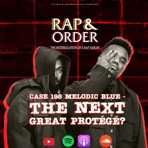 Case 198: The Melodic Blue-- Is Baby Keem The Next Great Rap Protege?