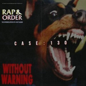 Case 130: Without Warning