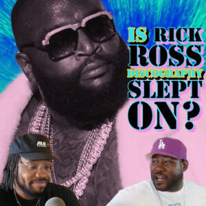 Case 185: Rich Forever—Best Rick Ross Project?