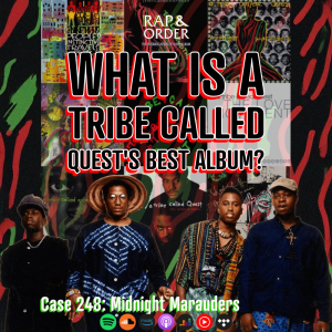 What Is A Tribe Called Quest's Best Album? ("Midnight Marauders" Review)