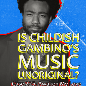 Is Childish Gambino's Music Unoriginal? ("Awaken, My Love" Review)