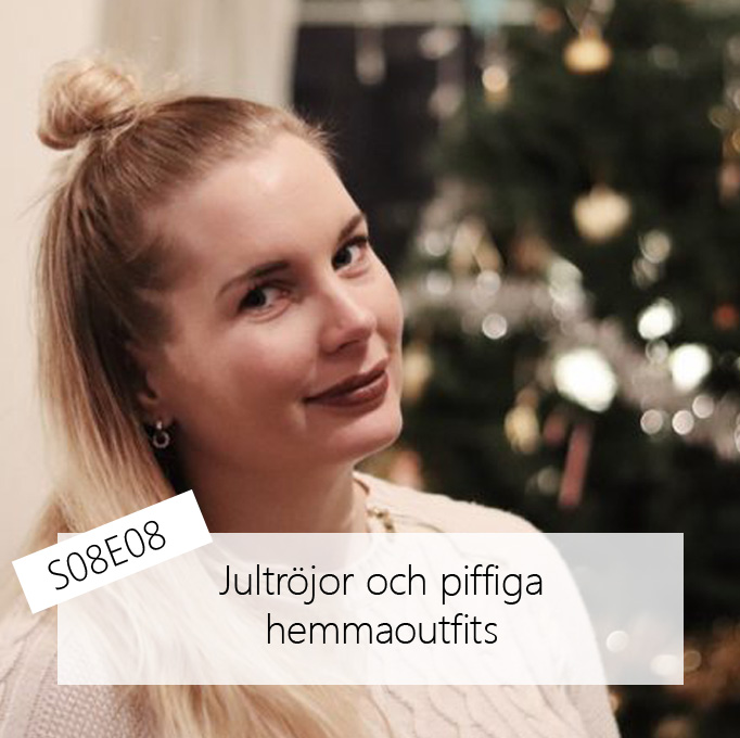S08E08 - Jultröjor och piffiga hemmaoutfits
