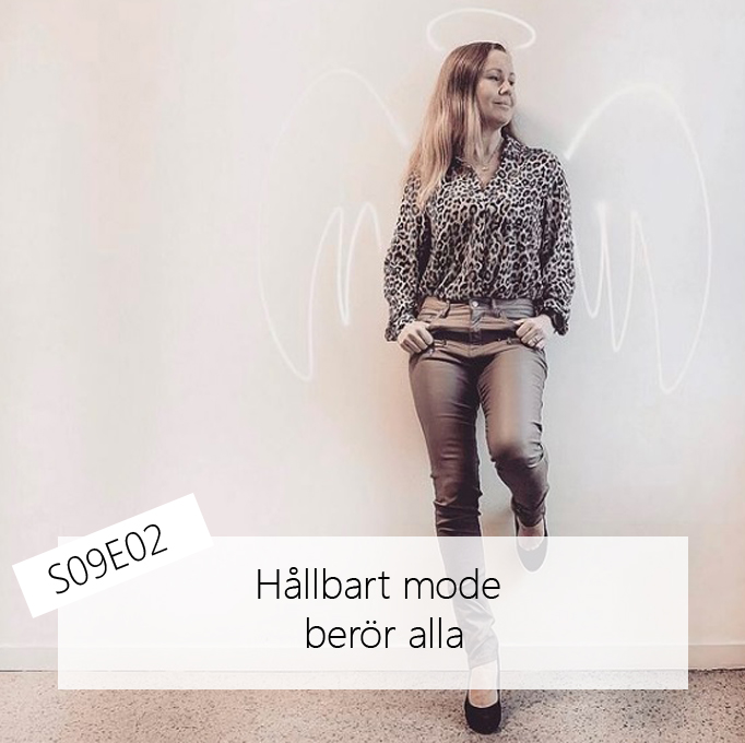 S09E02 - Hållbart mode berör alla