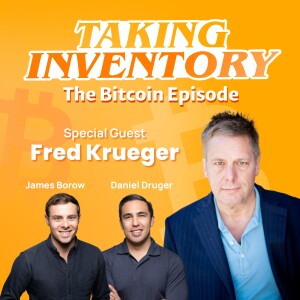 The Bitcoin Episode w/ @dotkrueger: why it’s up and why he thinks it’s going to change the world