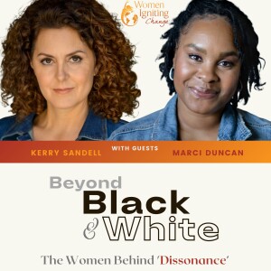 EP 11: Beyond Black and White: The Women Behind ’Dissonance’