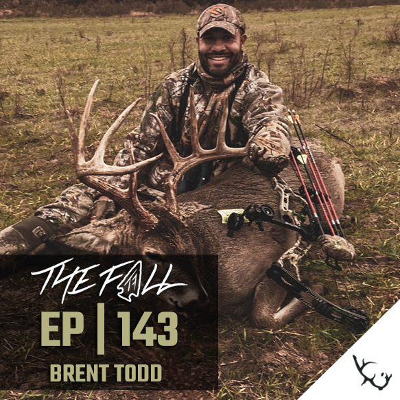 EP 143 | One Of The Most Consistent Hunters I Know With Brent Todd
