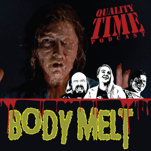 Quality Time - 215 - Body Melt