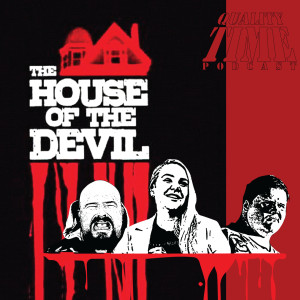 Quality Time - 214- The House of the Devil