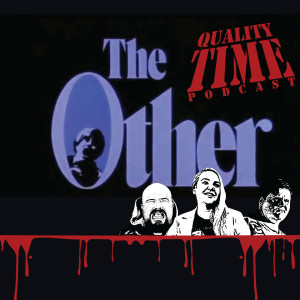 Quality Time - 219 - The Other