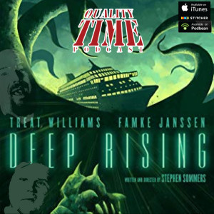 Quality Time - 113 - Deep Rising