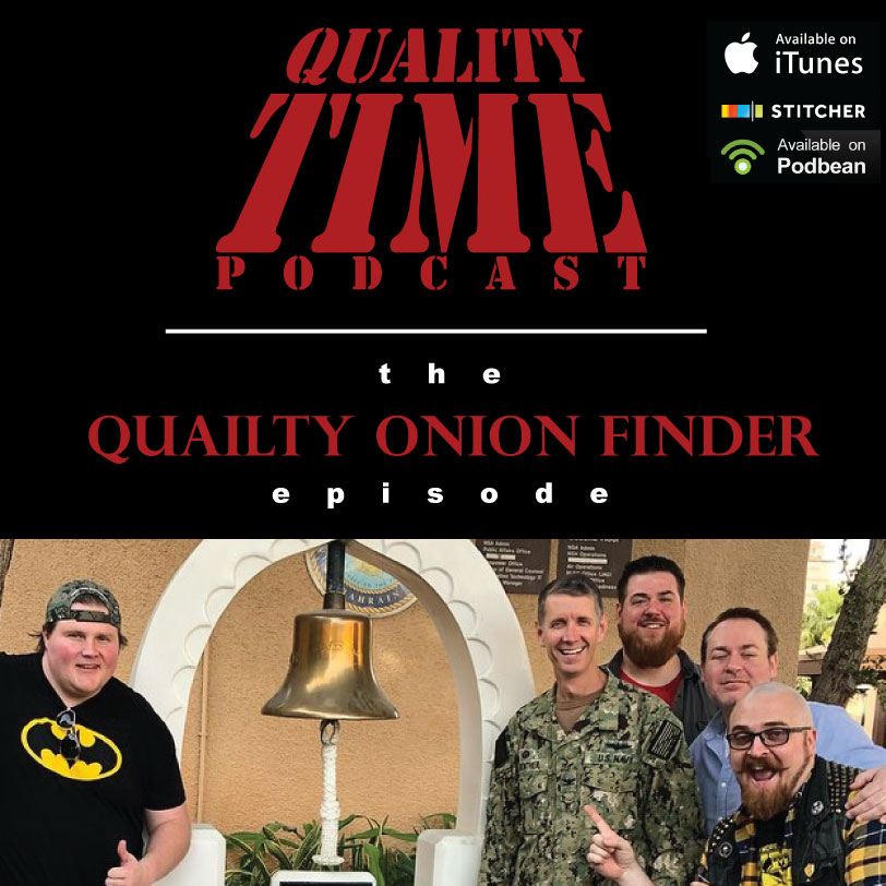Quality Time - BONUS SHOW - Quality Onion Finder