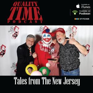 Quality Time - 134 - Tales from New Jersey